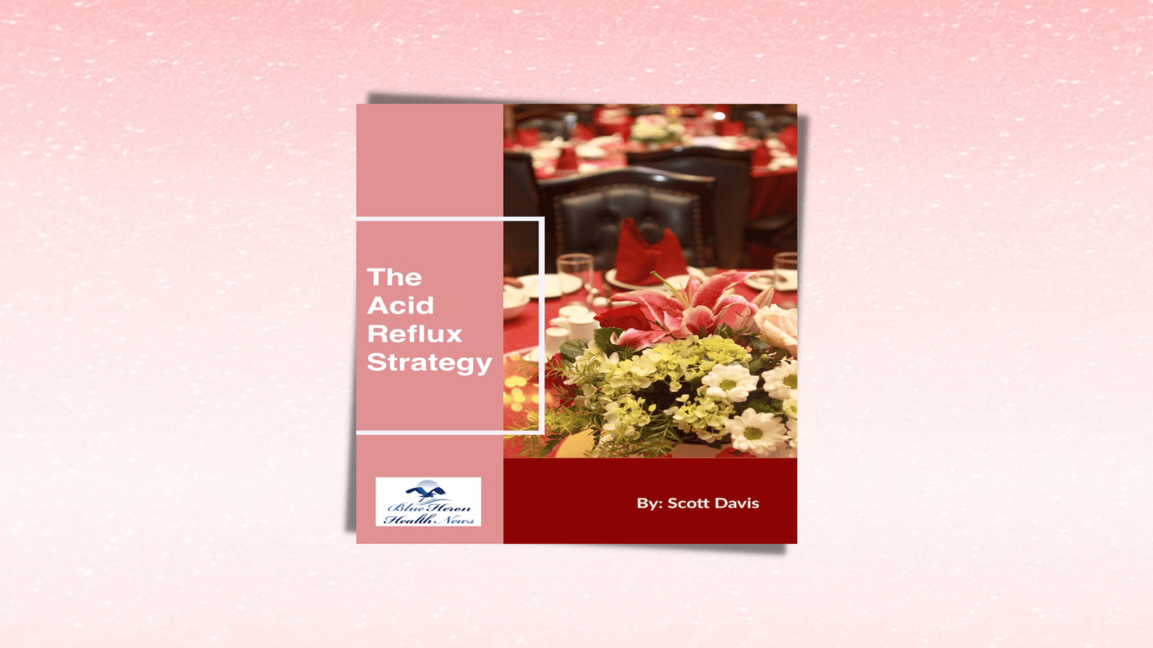 The Acid Reflux Strategy Reviews